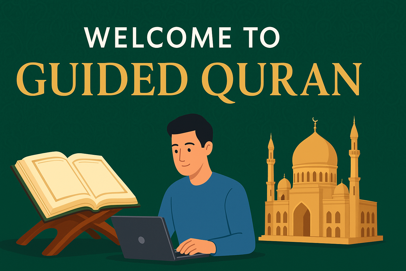 Welcome to Guided Quran